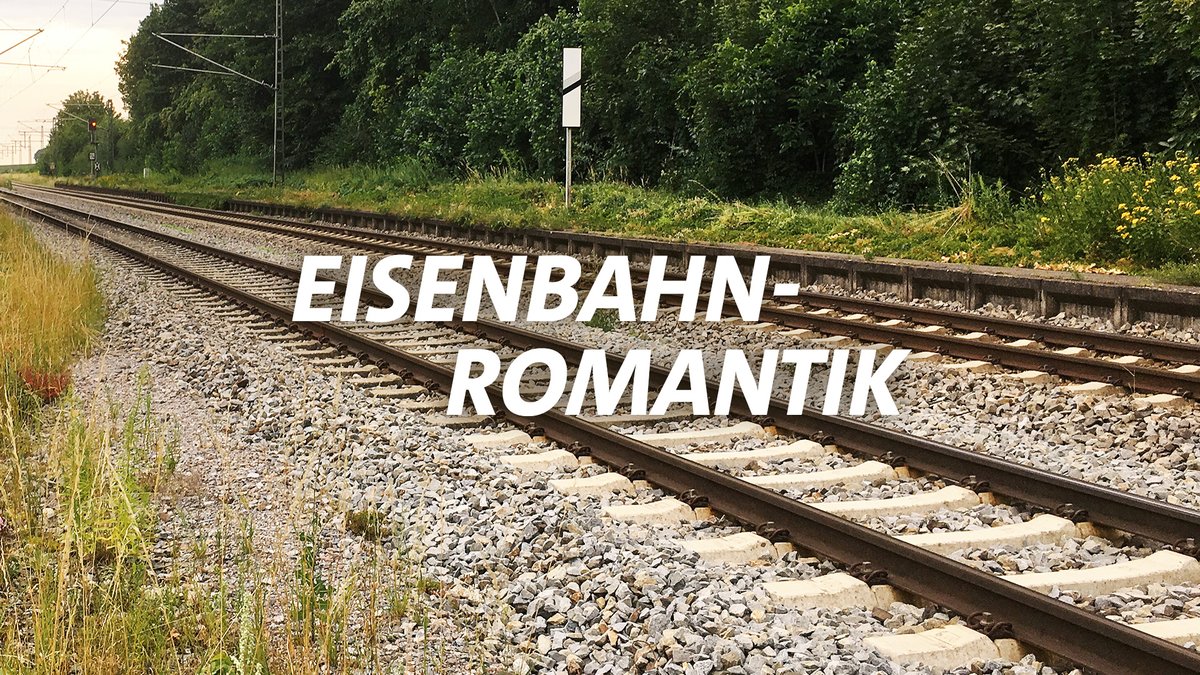 Eisenbahn-Romantik