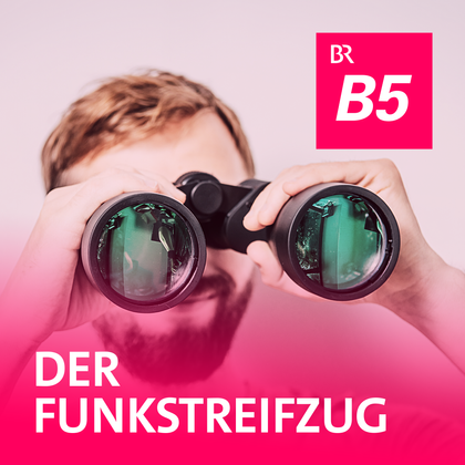 Podcast Cover Der Funkstreifzug | © 2017 Bayerischer Rundfunk Podcast Cover Der Funkstreifzug | © 2017 Bayerischer Rundfunk