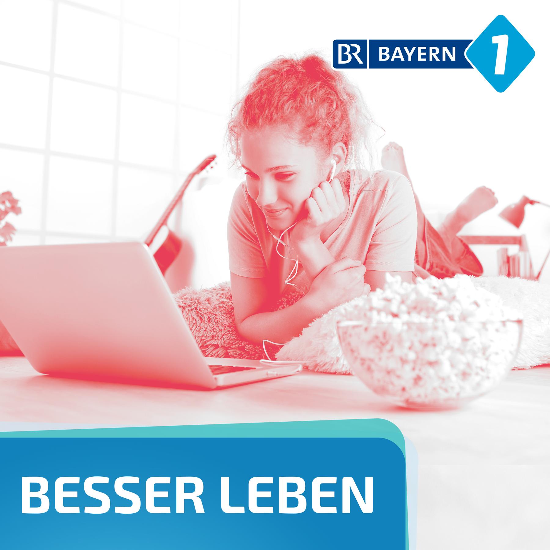 Besser leben. Der Bayern 1 Nachhaltigkeitspodcast