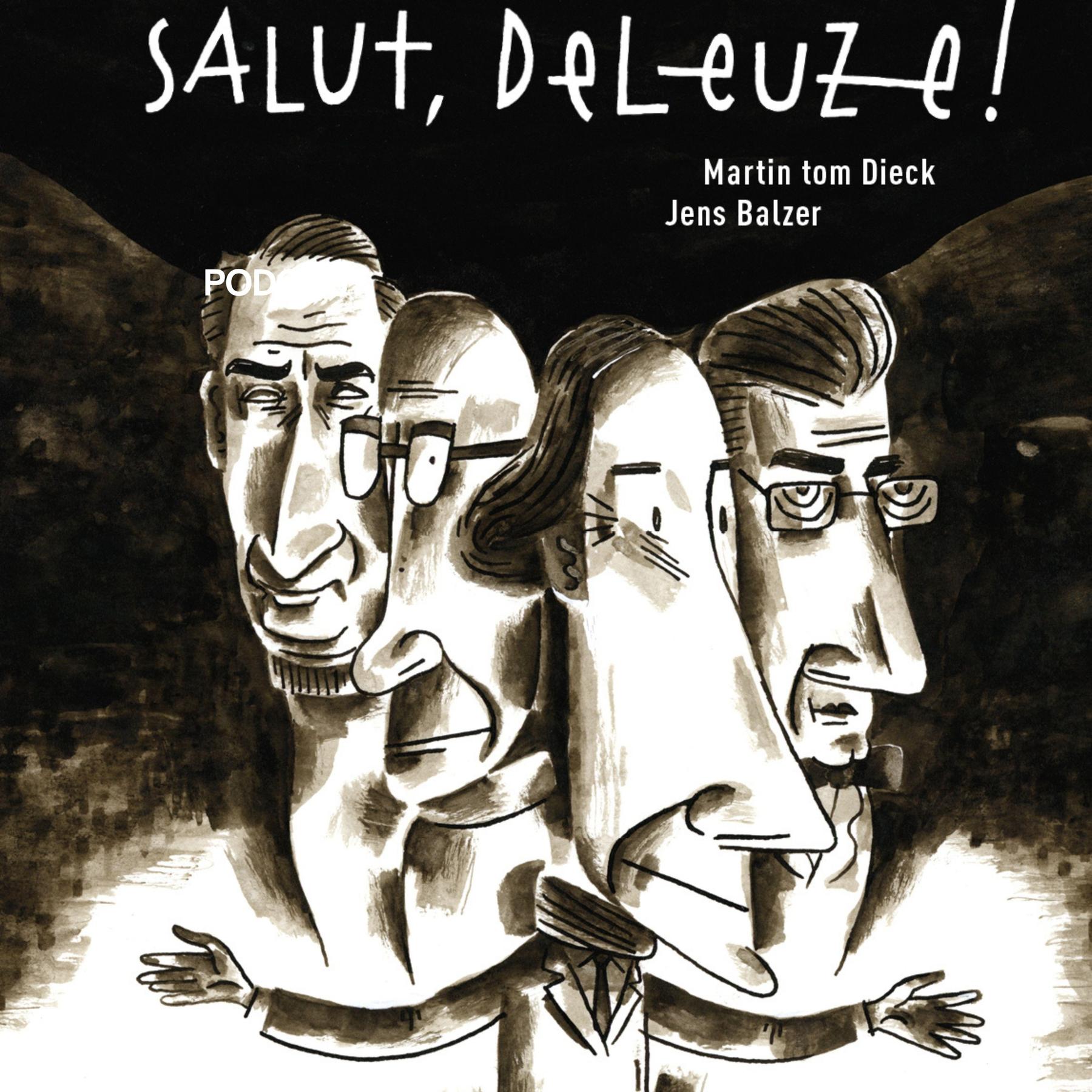 „Salut Deleuze“: der Philosoph als Comic-Held