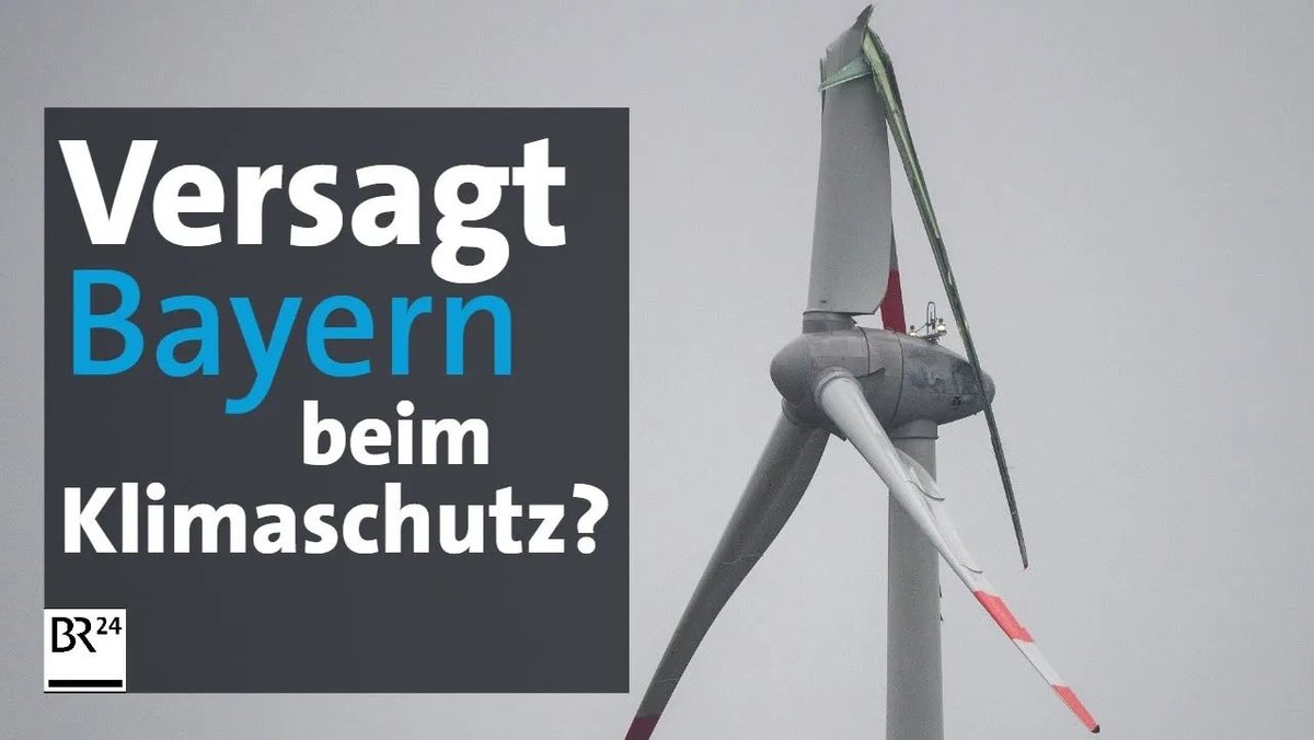 Versagt Bayern beim Klimaschutz?