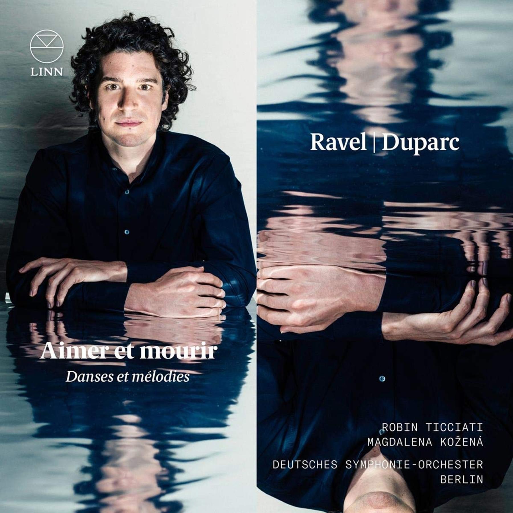 CD- Tipp 08.09.18: Robin Ticciati mit Ravel und Duparc