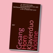ARD-Musikwettbewerb 2021: Eine Bilanz | Bild: © ARD-Musikwettbewerb
