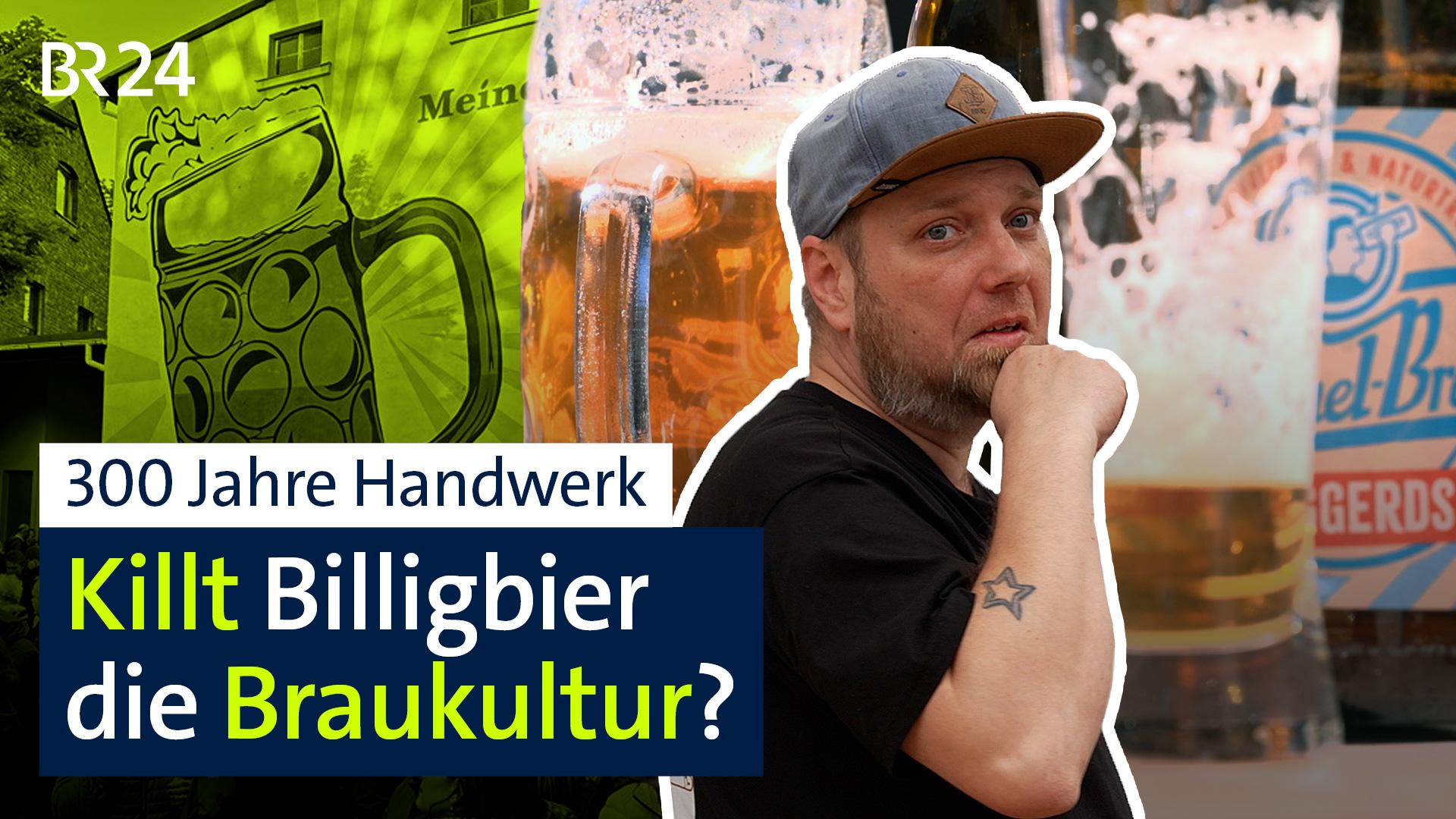 Thumbnail für BR24 vor Ort "Killit Billigbier die Braukultur?"