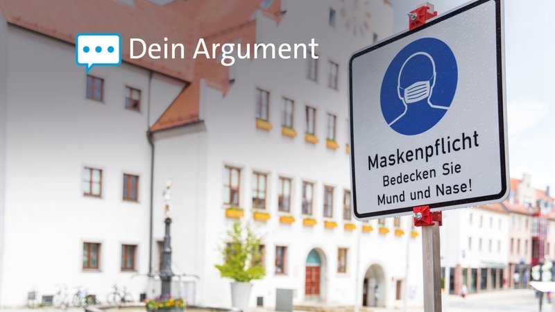 Ein Schild, das auf die Maskenpflicht in Neumarkt in der Oberpfalz hinweist. | Bild: BR/Leon Baatz Ein Schild, das auf die Maskenpflicht in Neumarkt in der Oberpfalz hinweist.