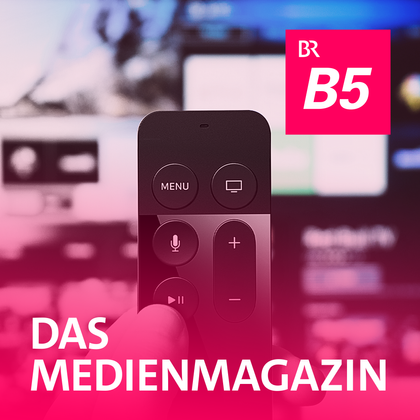 Podcast Cover Das MedienMagazin | © 2017 Bayerischer Rundfunk Podcast Cover Das MedienMagazin | © 2017 Bayerischer Rundfunk