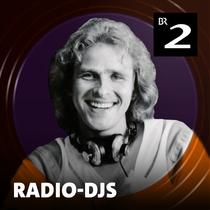 Radio-DJs - Der BR-Retro-Podcast | Bild: BR