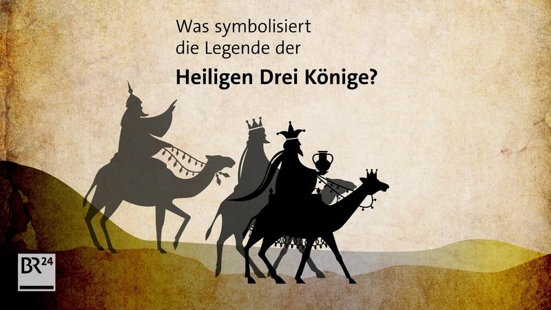 Was symbolisiert die Legende der Heiligen Drei Könige?