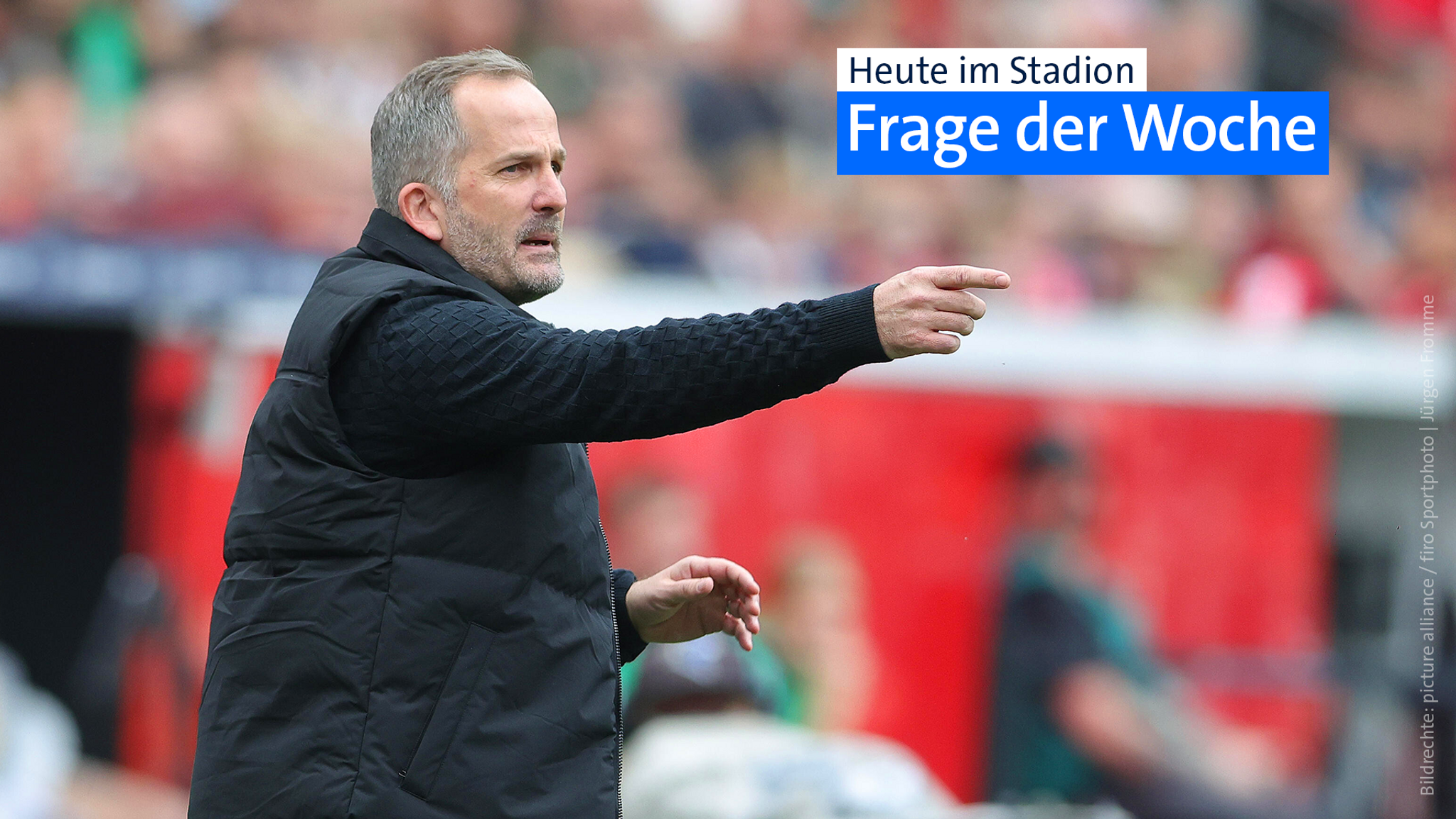Frage der Woche: Wer soll FCA-Trainer werden?