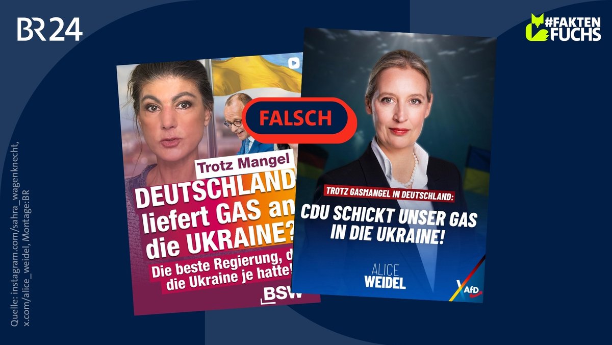 Collage zweier Screenshots. Links das Thumbnail eines Instagram-Videos von Sahra Wagenknecht, auf dem steht "Deutschland liefert Gas an die Ukraine?". Rechts eine Kachel, die Alice Weidel auf X postete, auf der steht: "CDU schickt unser Gas in die Ukraine!". Auf beiden Screenshots liegt der Stempel "falsch".