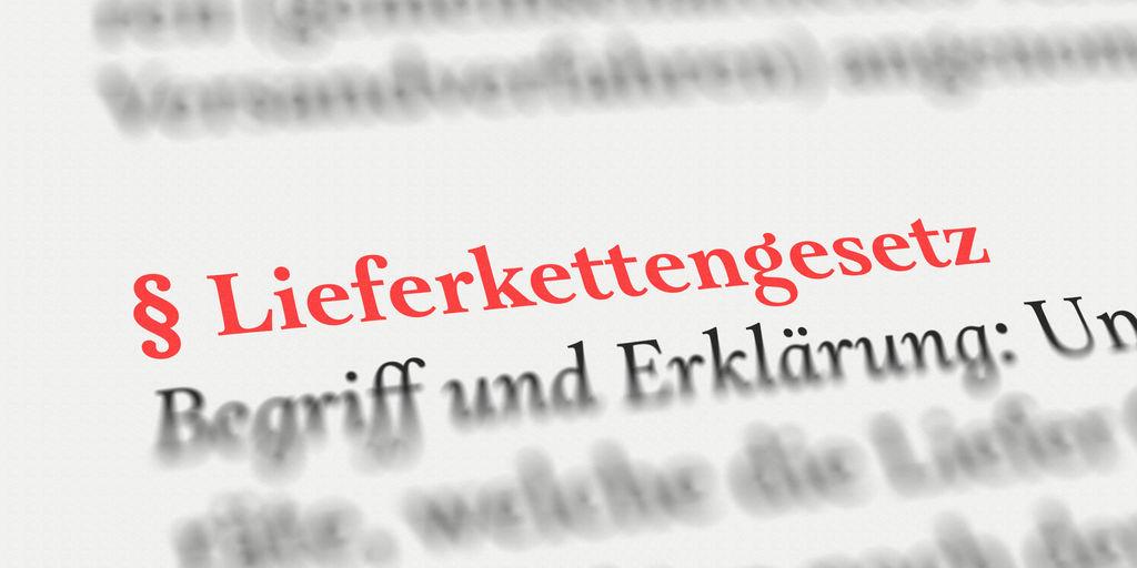 Der Schriftzug "Lieferkettengesetz".