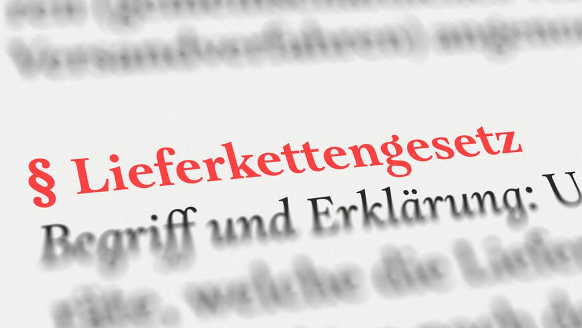 Lieferkettengesetz: Bundesregierung beschließt Abschwächung