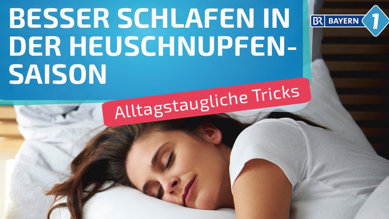 Startbild zum Video "So schlafen Sie trotz Pollenflugs gut" | Bild: mauritius images/ BR Montage Startbild zum Video "So schlafen Sie trotz Pollenflugs gut"