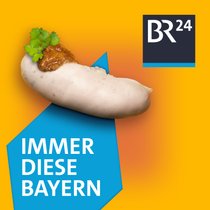Immer diese Bayern - Ein Podcast über bayerische Extrawürste | Bild: BR