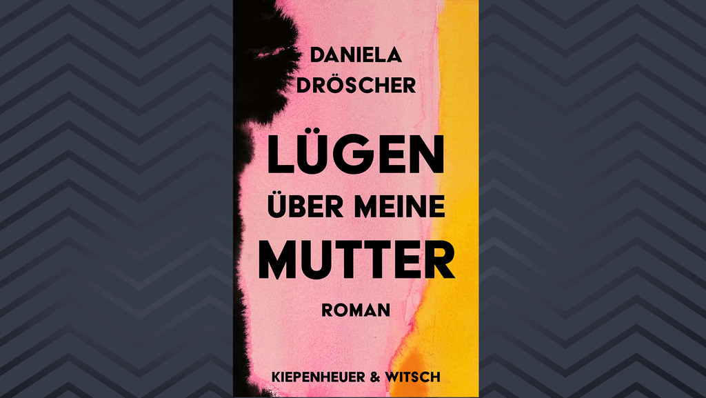 Buchcover von: Daniela Dröscher: Lügen über meine Mutter