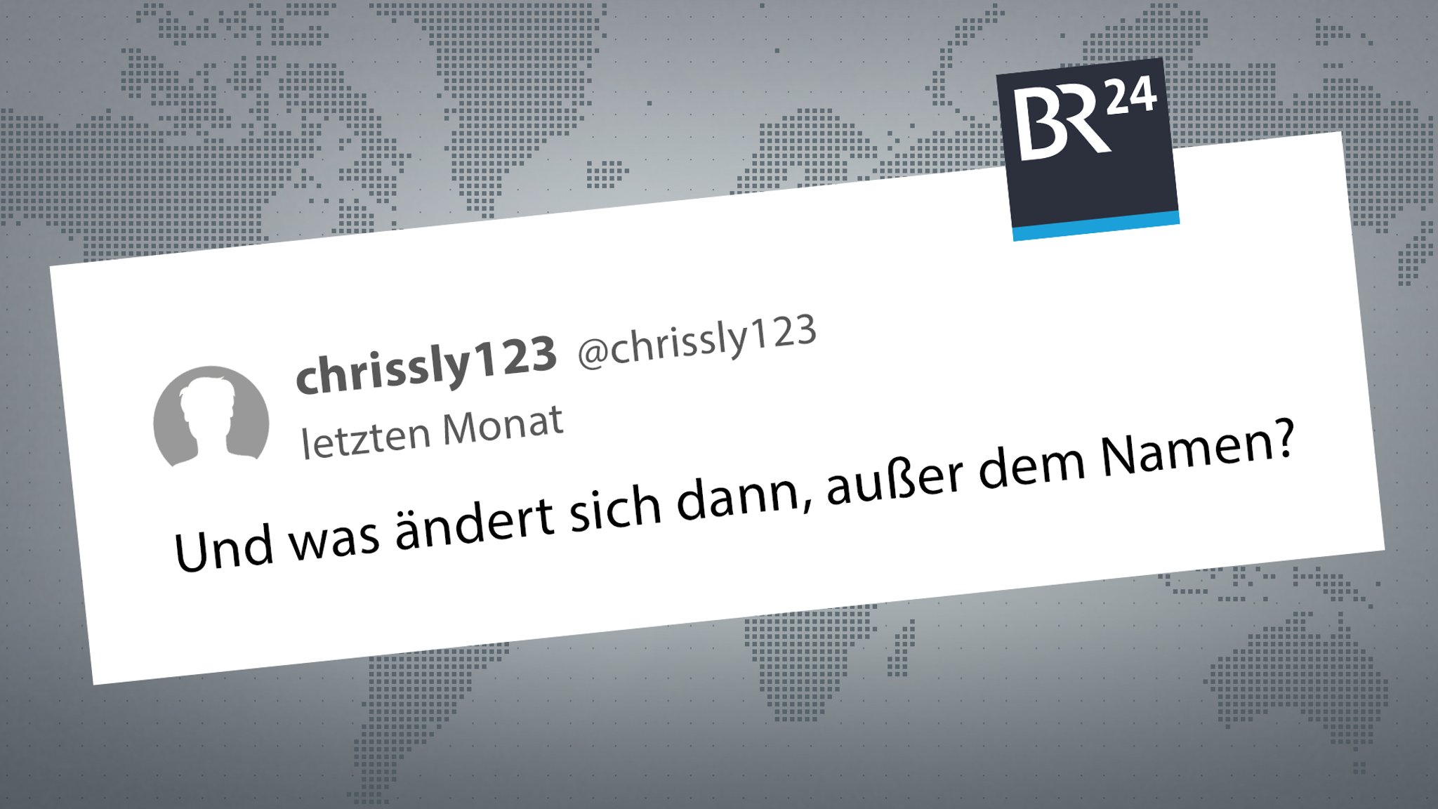 Tweet: Und was ändert sich dann, außer dem Namen?