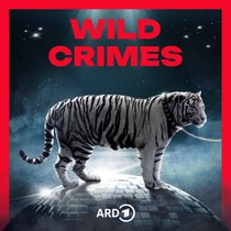 Wild Crimes | Bild: BR