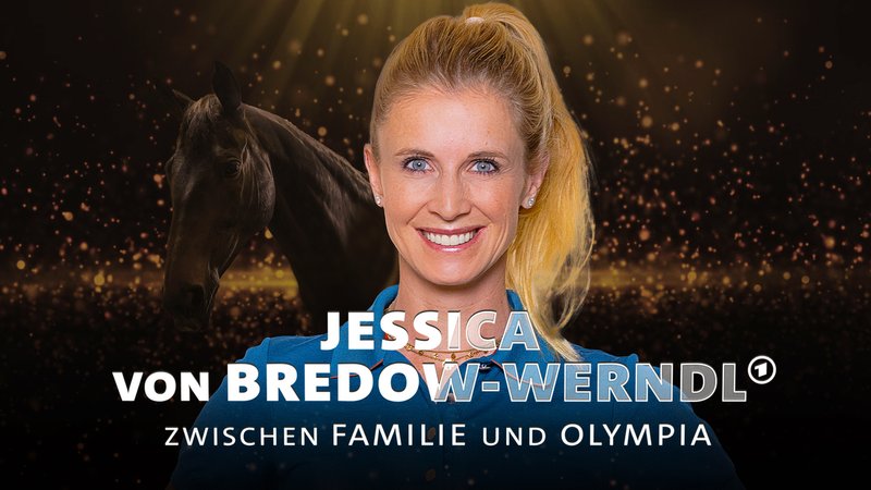 Jessica von Bredow-Werndl - zwischen Familie und Olympia | Bild: BR/Markus Konvalin; Montage: BR Jessica von Bredow-Werndl - zwischen Familie und Olympia