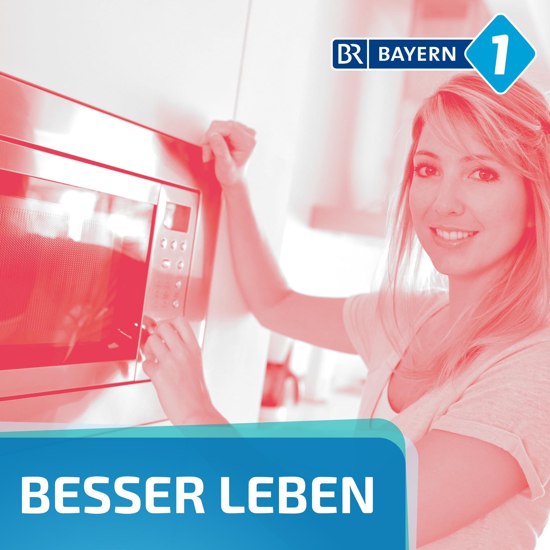 Besser leben. Der Bayern 1 Nachhaltigkeitspodcast