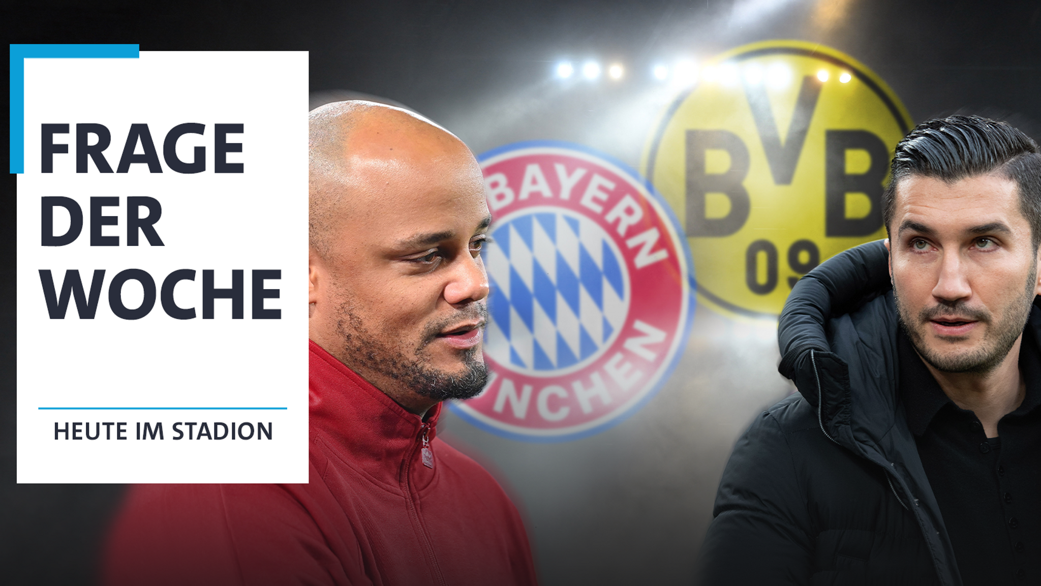 FC-Bayern-Trainer Vincent Kompany und BVB-Trainer Nuri Sahin