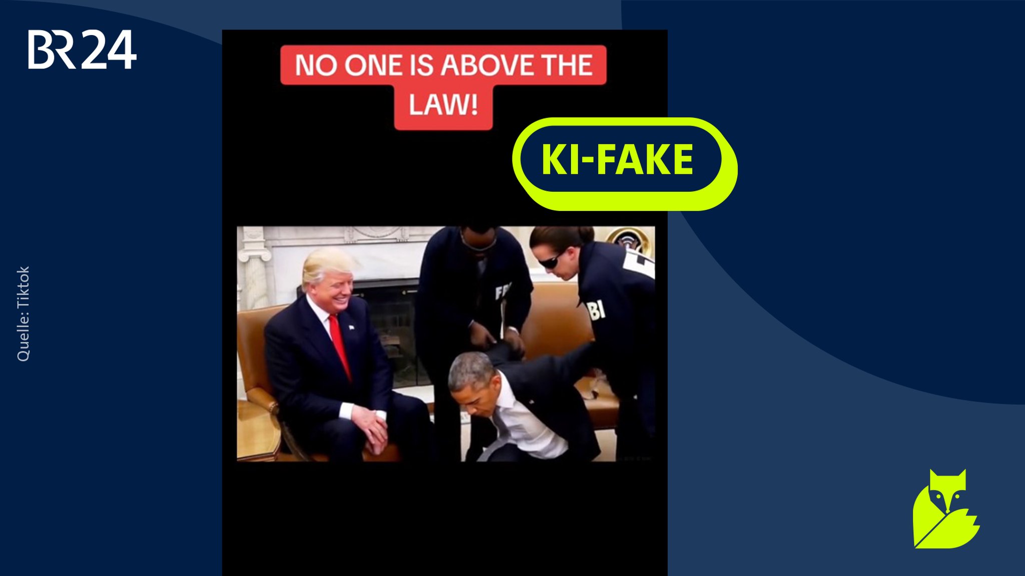 Screenshot eines KI-Videos, in dem Obama vermeintlich im Oval Office festgenommen wird, während ein KI-generierter Trump daneben auf einem Sessel sitzt und lacht. Darüber steht in Großbuchstaben "No one is above the Law!".