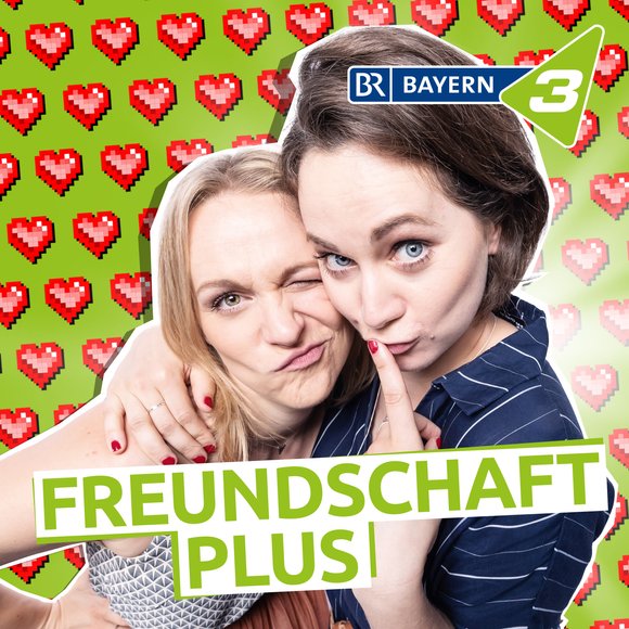 Podcast Cover Freundschaft plus - Liebe, Sex und Beziehungen aller Art | © 2017 Bayerischer Rundfunk
