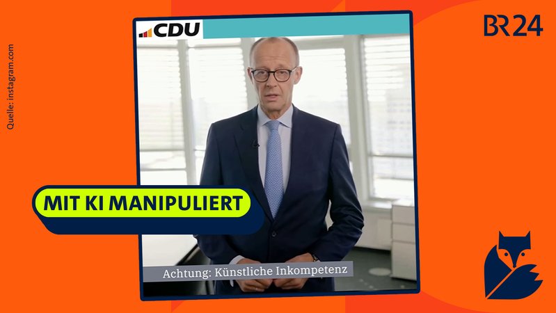 Auf dem Bild zu sehen ist ein Screenshot eines Deepfakes von Friedrich Merz, oben links im Bild ist das Logo der CDU, unten steht auf einem Banner "Achtung: Künstliche Inkompetenz". | Bild: BR/Instagram Auf dem Bild zu sehen ist ein Screenshot eines Deepfakes von Friedrich Merz, oben links im Bild ist das Logo der CDU, unten steht auf einem Banner "Achtung: Künstliche Inkompetenz".