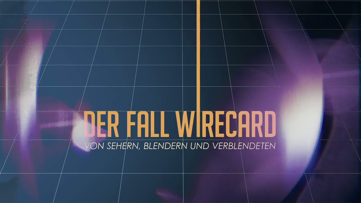 Wirecard: Der Prozess und der Skandal