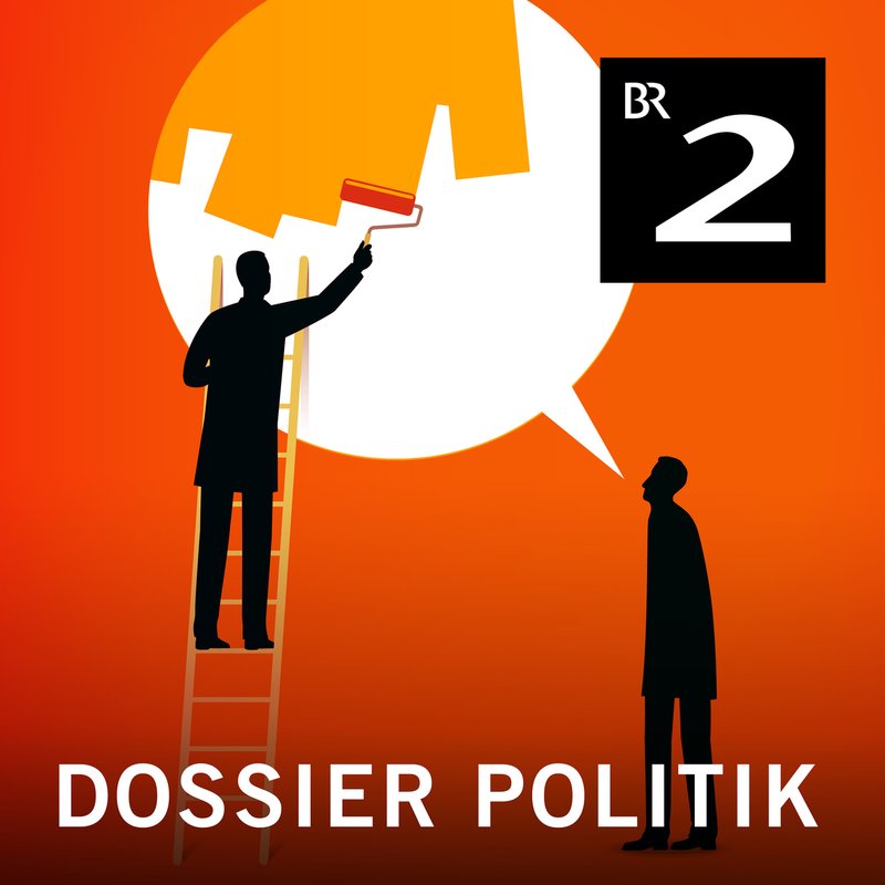 Dossier Politik | BR Podcast