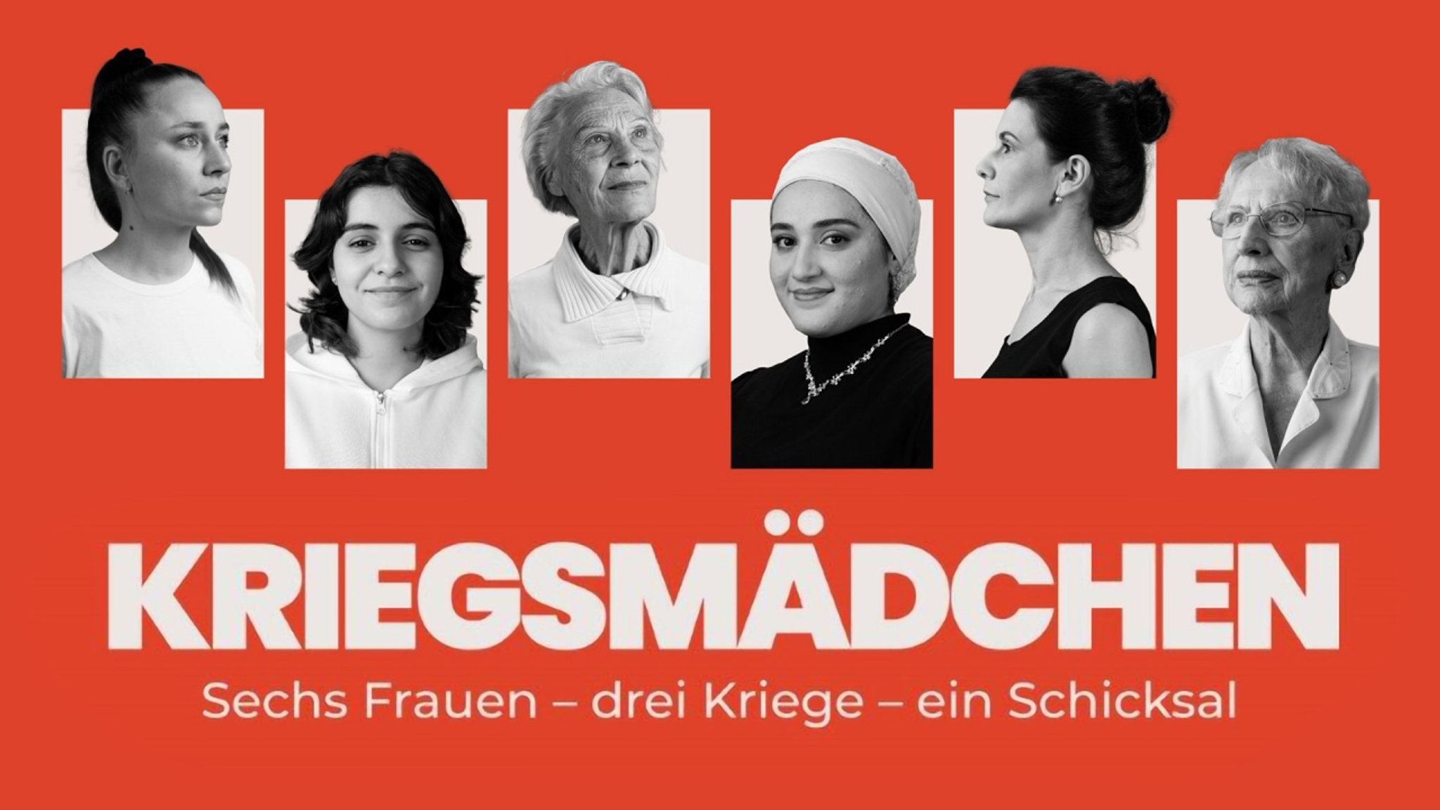 KRIEGSMÄDCHEN – Sechs Frauen – Drei Kriege – Ein Schicksal - Staffel 1 der Serie - jetzt streamen!