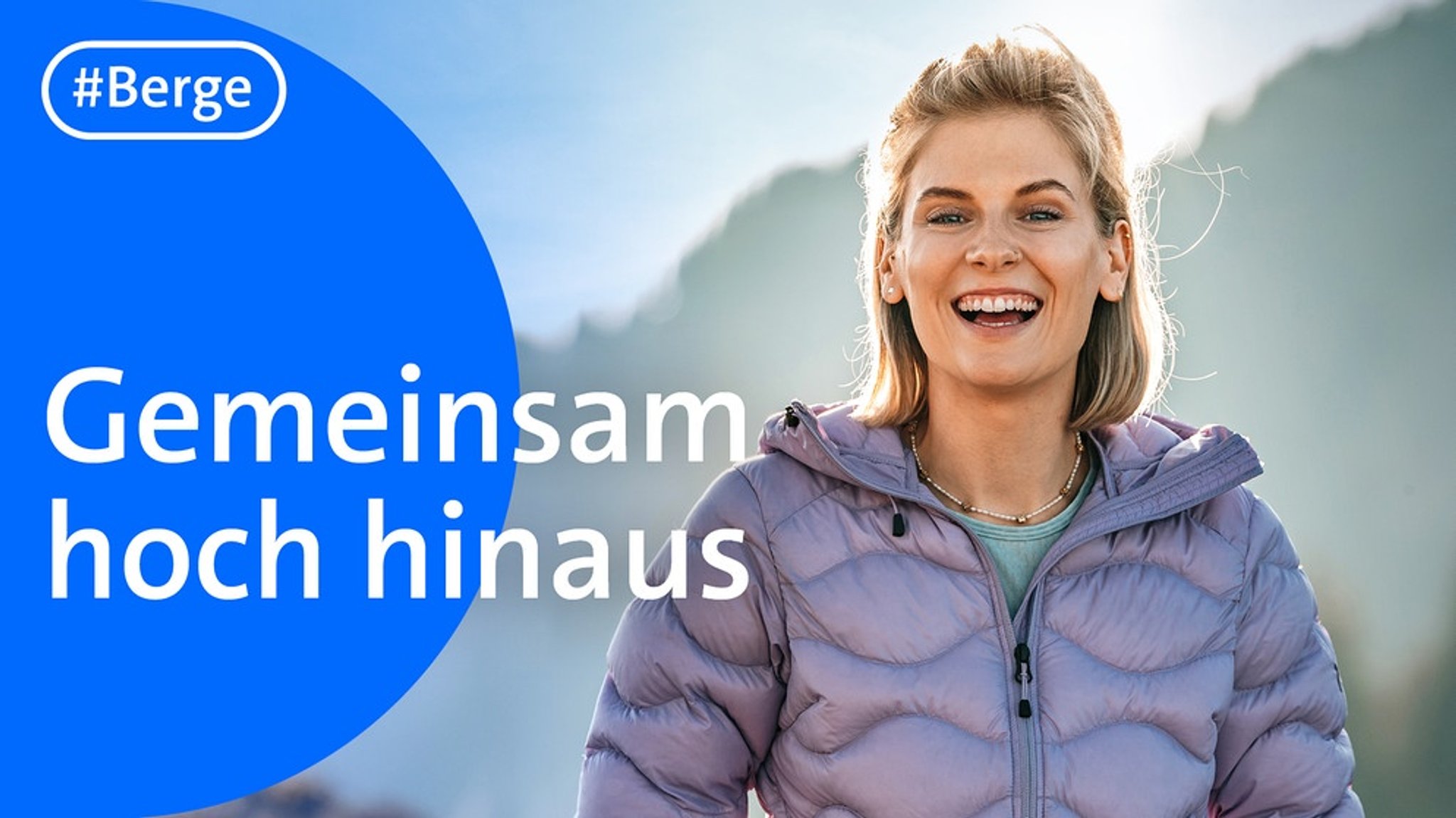 Bergsteigen und Wandern: #Berge-Fieber im BR