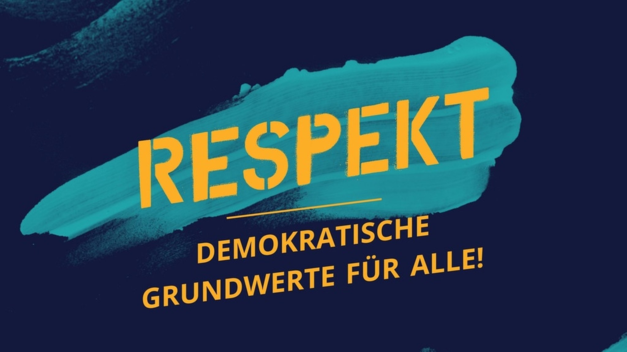 Demokratische Grundwerte für alle!: RESPEKT