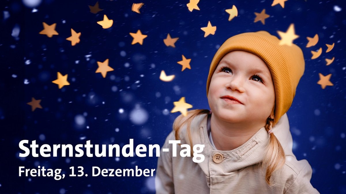 Sternstunden-Tag 2024: Hilfe für Kinder in Not - auf allen BR-Kanälen